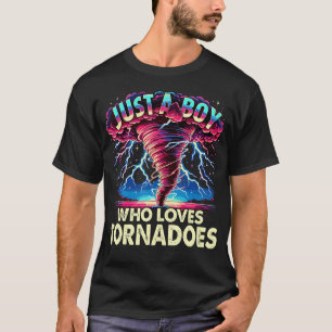 Just A Boy Who Loves Tornadoes Meteorology Storm C T-Shirt