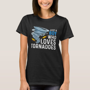 Just A Boy Who Loves Tornadoes Storm Weather Chase T-Shirt