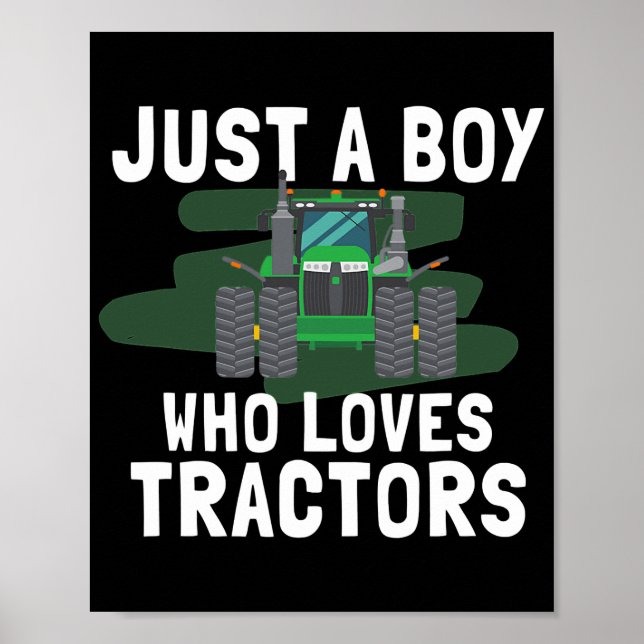 Just A Boy Who Loves Tractor Driver Farm  Poster (Front)
