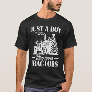 Just A Boy Who Loves Tractors Farm Boys Kids T-Shirt
