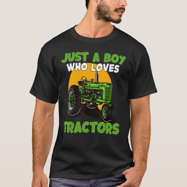 Just A Boy Who Loves Tractors Farm Life T-Shirt (Front)