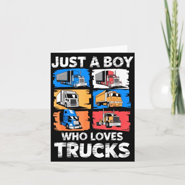 Just A Boy Who Loves Trucks Funny Semi Truck Lover Card (Front)