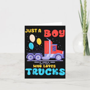 Just A Boy Who Loves Trucks Trucker Gift For Toddl Thank You Card