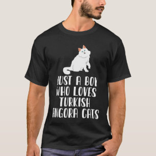 Just A Boy Who Loves Turkish Angora Cats T-Shirt