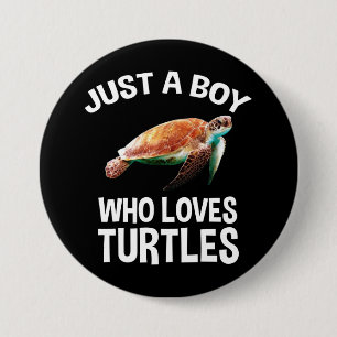 Just A Boy Who Loves Turtles 7.5 Cm Round Badge