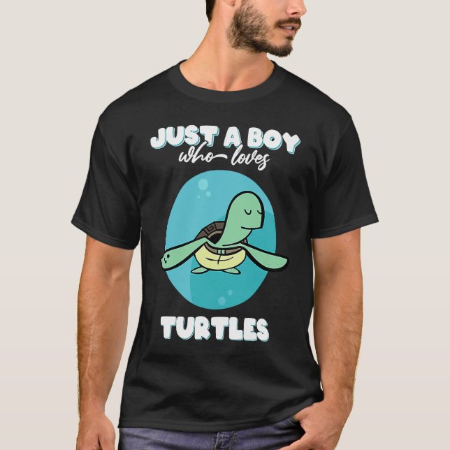 Just a boy who loves turtles  funny turtle costume T-Shirt (Front)