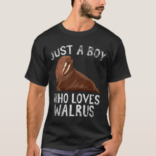 Just A Boy Who Loves Walrus T-Shirt