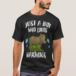 Just A Boy Who Loves Warthogs Animals T-Shirt