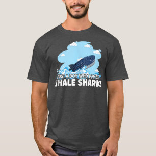 Just a Boy Who Loves Whale Sharks For Marine Biolo T-Shirt
