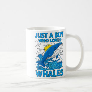 Just A Boy Who Loves Whales Ocean Sea Animal Marin Coffee Mug