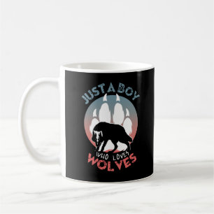 Just a boy who loves wolves coffee mug