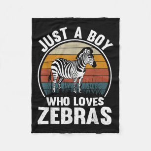 Just A Boy Who Loves Zebras Recto Zebra Lover Fleece Blanket
