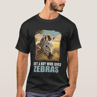 Just a Boy who Loves Zebras. Zebras Zebra T-Shirt