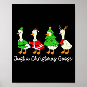 Just A Christmas Goose Funny Christmas Xmas Pajama Poster