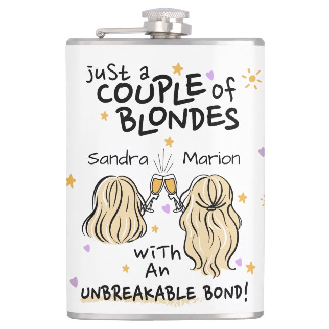 "Just a couple of blondes" Custom Name Flask (Front)