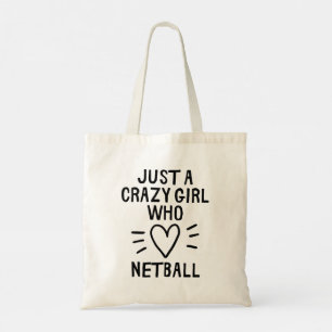 Just a crazy girl who loves netball. tote bag