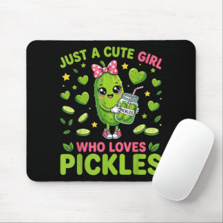 Just A Cute Girl Who Loves Pickles Mouse Pad