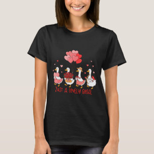 Just A Cute Goose Funny Valentines Shirt For Women