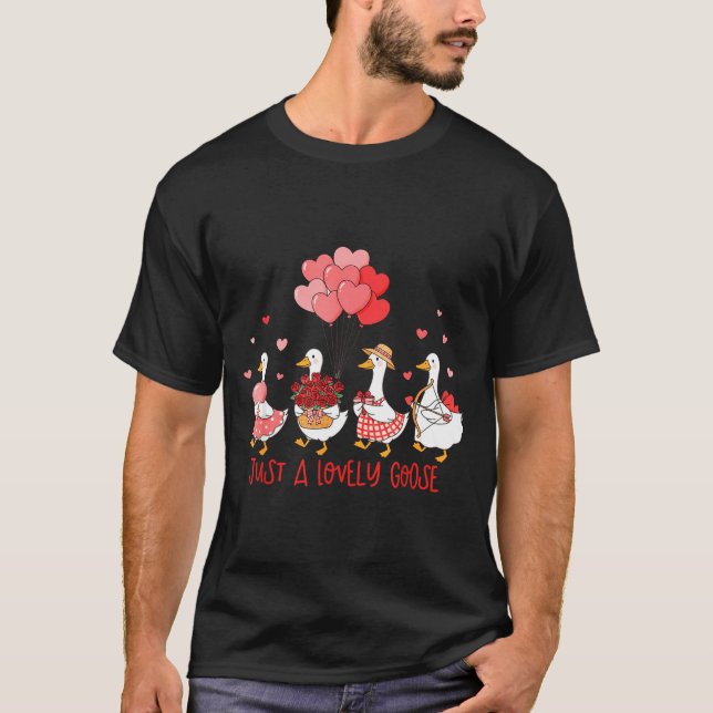 Just A Cute Goose Funny Valentines Shirt For Women (Front)