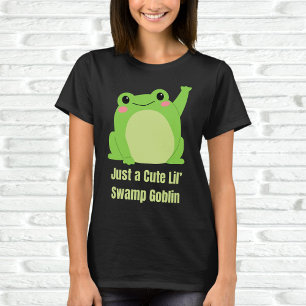 Just a Cute Lil' Swamp Goblin T-Shirt