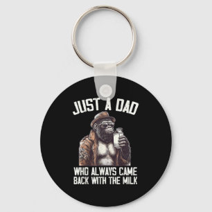Just A Dad Who Always Came Back Bigfoot Gorilla Fa Key Ring