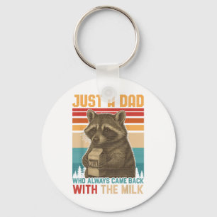 Just A Dad Who Always Came Back With Milk Family H Key Ring