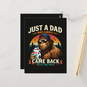 Just A Dad Who Always Came Back With The Milk Postcard