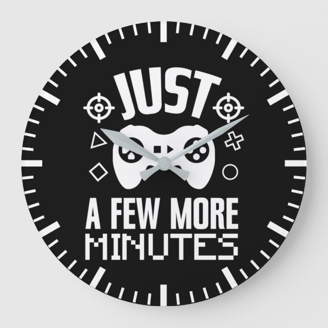 Just A Few More Minute, Funny Gaming, Gamer Large  Large Clock (Front)