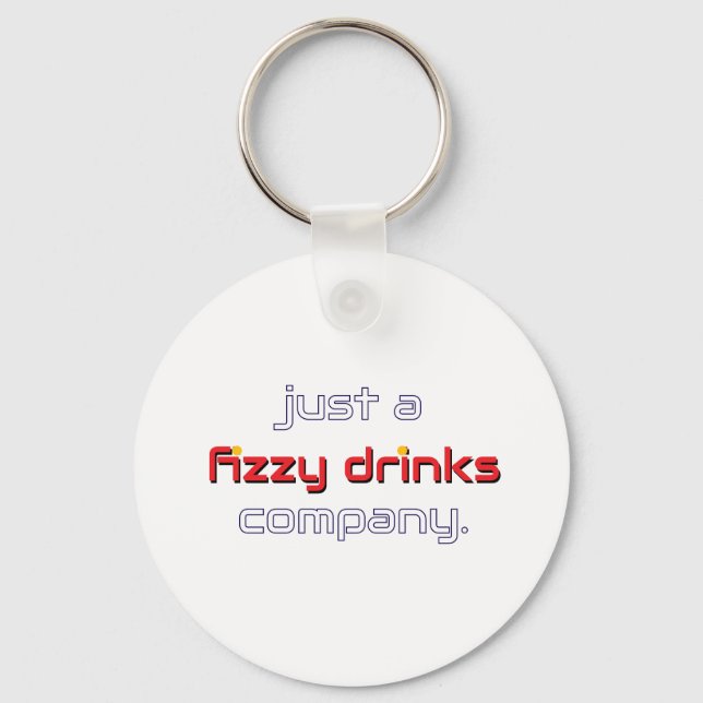 Just a Fizzy Drinks Company Key Ring (Front)