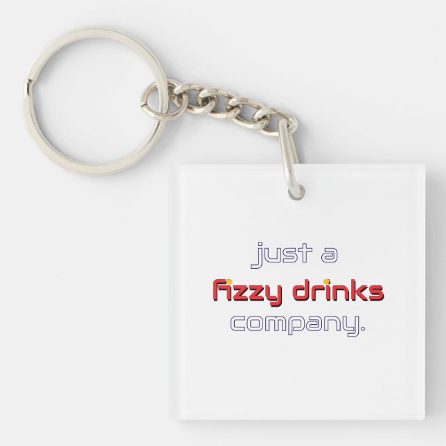 Just a Fizzy Drinks Company Keychain (Front)