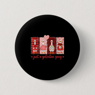 Just A Galentine Gang Silly Goose Valentine Vibes 6 Cm Round Badge