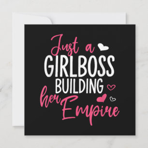 Just a girl boss building her empire women inspiri invitation