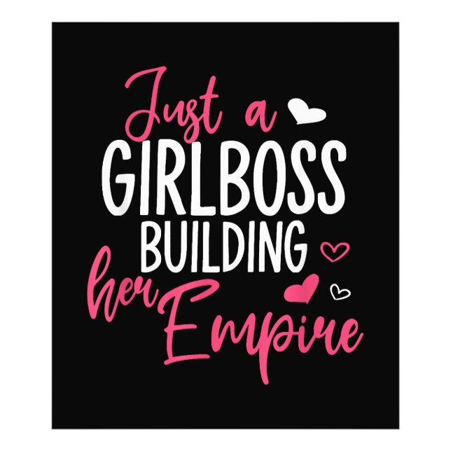 Just a girl boss building her empire women inspiri photo print (Front)