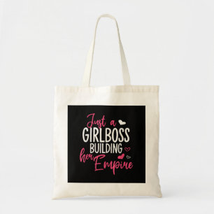 Just a girl boss building her empire women inspiri tote bag