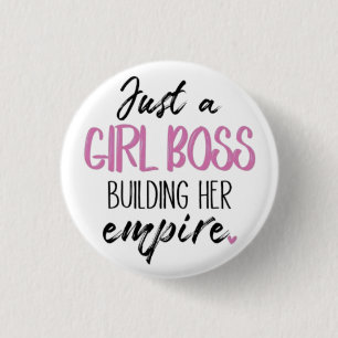 Just a Girl Boss Motivational Pin Button