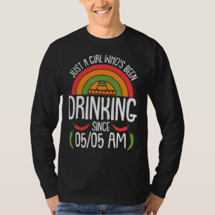 Just A Girl Cinco De Mayo Drinking Mexican Fiesta T-Shirt