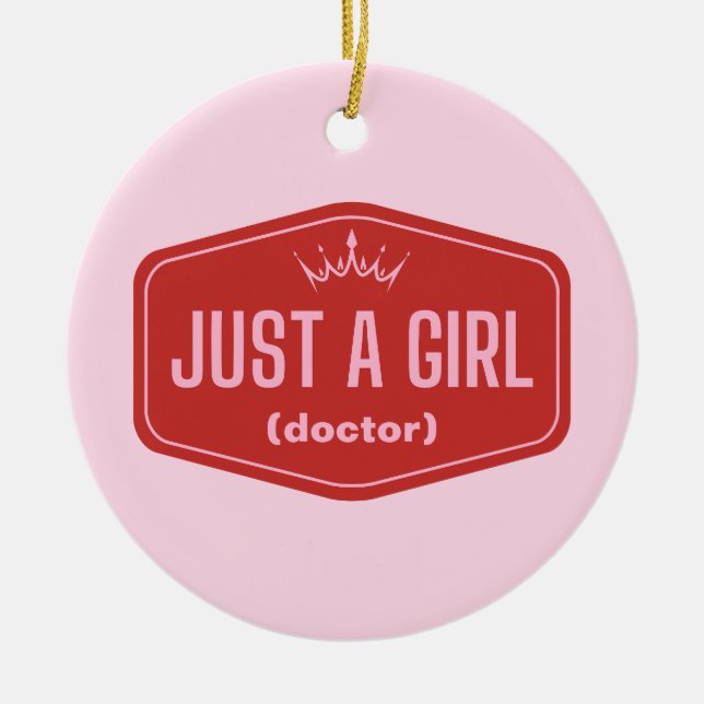 Just A Girl -fill in the blank- Feminist Ceramic Ornament (Front)