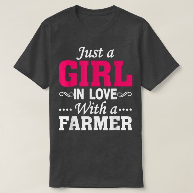 Just A Girl In Love With A Farmer Funny Farm  T-Shirt (Design Front)