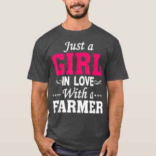 Just A Girl In Love With A Farmer Funny Farm T-Shirt