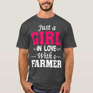 Just A Girl In Love With A Farmer Funny Farm  T-Shirt