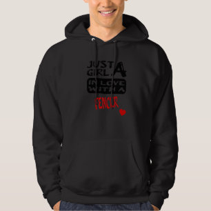 Just A Girl In Love With A Fencer Hoodie
