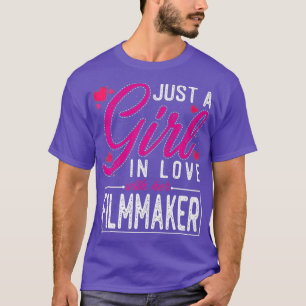 Just a Girl in Love with Her Filmmaker Wife T-Shirt