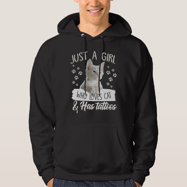 Just A Girl Love Kitty Cat Has Tattoo Gifts Lovers Hoodie (Front)