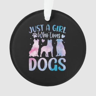just a girl loves  who dogs ornament