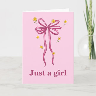 Just A Girl Pink bow Greeting Card