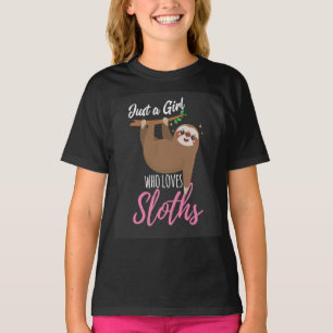 Just a girl that loves sloths T-Shirt