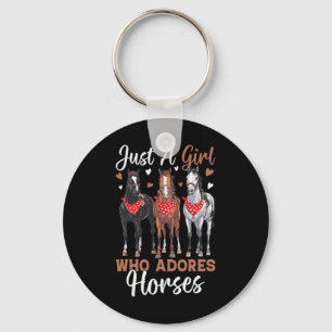 Just A Girl Who Adores Horses Equestrian Horseck R Key Ring