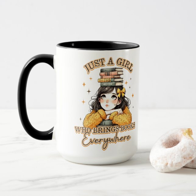 Just a Girl Who Brings Books Everywhere  Mug (With Donut)