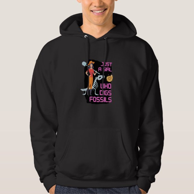 Just A Girl Who Digs Fossils Paleontology Fossil H Hoodie (Front)