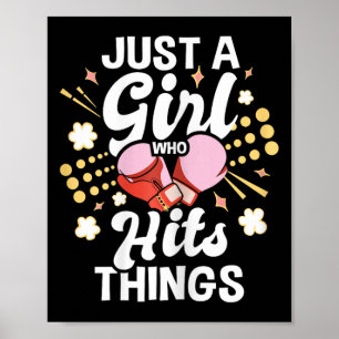 Just A Girl Who Hits Things - Kickboxing Kickboxer Poster